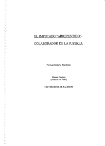 EL IMPUTADO "ARREPENTIDO”.- ` COLABORADOR DE LA JUSTICIA