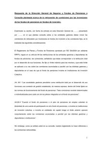 Retrocesión de Comisiones por las inversiones de los fondos de