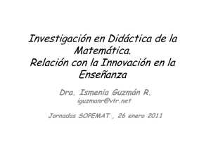 Investigación en Didáctica de la Matemática. Relación con la