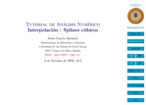 Tutorial de Análisis Numérico Interpolación : Splines cúbicos