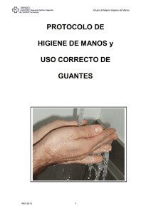 PROTOCOLO DE HIGIENE DE MANOS y USO CORRECTO DE