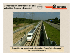 Construcción para trenes de alta velocidad Colonia - Francfort