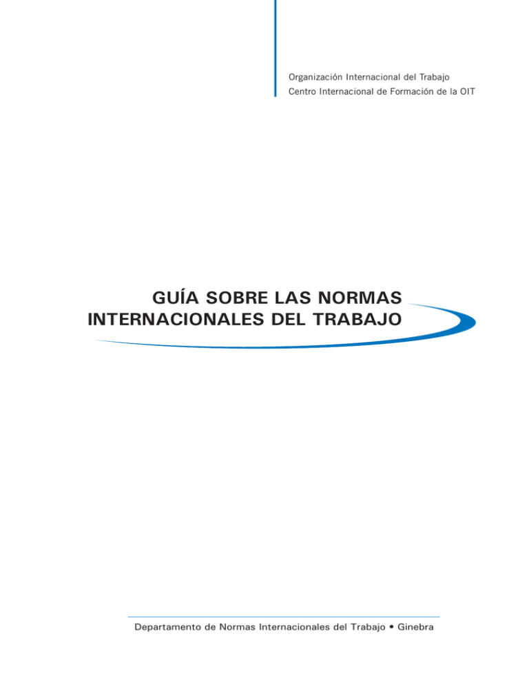 Guía Sobre Las Normas Internacionales Del Trabajo