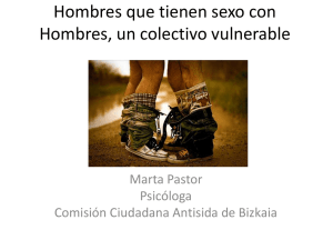 B8. Hombres que tienen sexo con hombres. Marta Pastor
