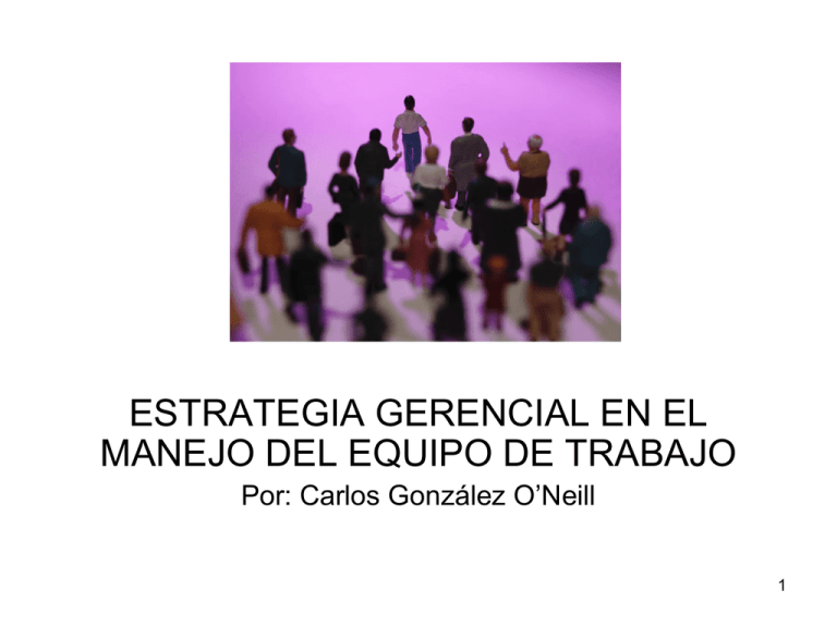 estrategia gerencial en el manejo del equipo de trabajo