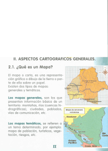 II. ASPECTOS CARTOGRÁFICOS GENERALES. 2.1. ¿Qué es un