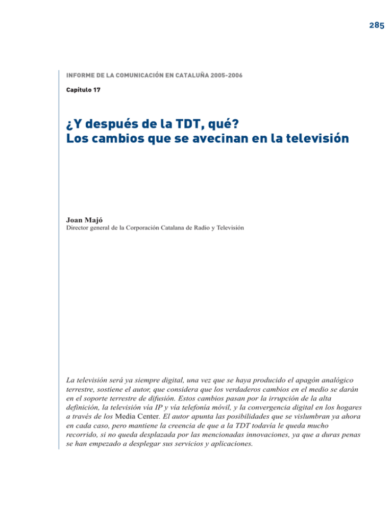 ¿y Después De La Tdt Qué Los Cambios Que Se Avecinan En La