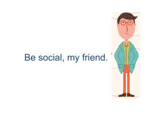 Be social, my friend: las redes sociales como oportunidad de