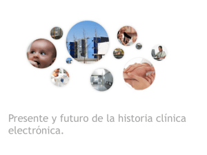 presente y futuro de la historia clínica electrónica