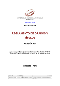 reglamento de grados y títulos - Universidad Católica los Ángeles