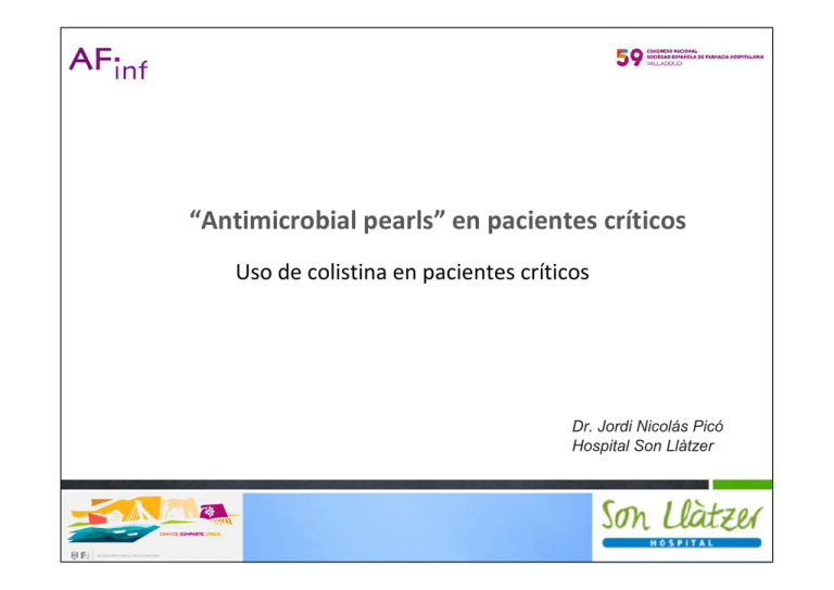 Antimicrobial Pearls En Pacientes Cr Ticos