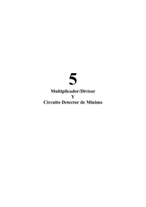 Multiplicador/Divisor Y Circuito Detector de Mínimo
