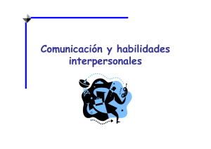 Comunicación y habilidades interpersonales