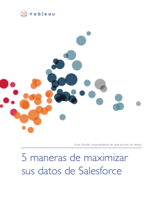 5 maneras de maximizar sus datos de Salesforce