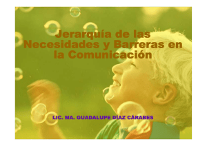 Jerarquía de las Necesidades y Barreras en la Comunicación