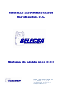 Sistemas Electromecánicos Certificados, SA Sistema de niebla seca