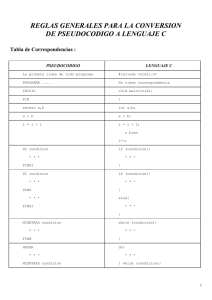 reglas generales para la conversion de pseudocodigo a lenguaje c