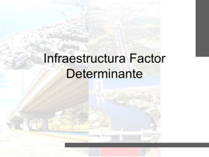 Infraestructura Factor Determinante