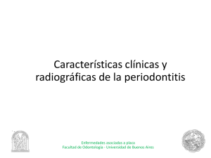 Caracteristicas clinicas y radiograficas de la periodontitis
