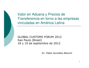 Valor en Aduana y Precios de Transferencia en torno a las empresas
