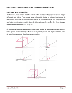 Objetivo 2.2.2 Proyecciones axonometricas Angulos y coeficientes