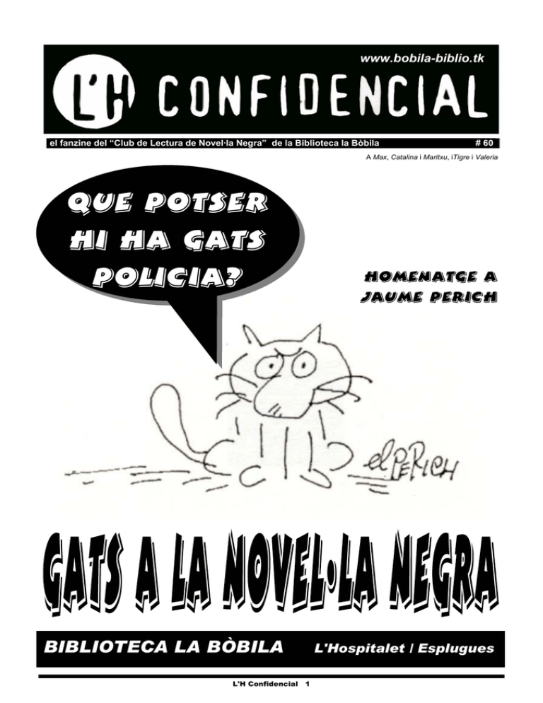 Que Potser Hi Ha Gats Policia 
