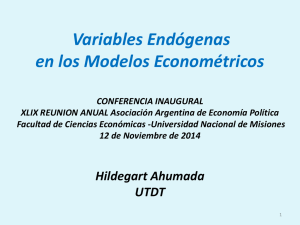 Variables Endógenas en los Modelos Econométricos