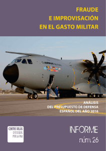 Informe 26: Fraude e improvisación en el gasto militar. Análisis del