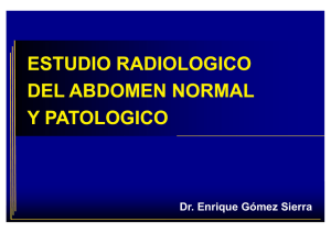 11.- Radiología del abdomen normal y patologico. [Modo de