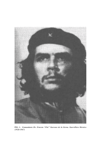 FIG. 1. Comandante Dr. Ernesto “Che” Guevara de la Serna
