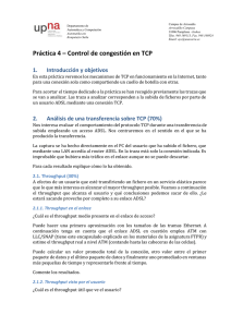 Práctica 4 – Control de congestión en TCP 1. Introducción y objetivos
