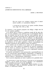 ¿CÓMO SE CONSTITUYE UNA CIENCIA? Hay que aceptar una