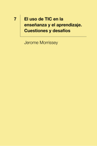 El uso de TIC en la enseñanza y el aprendizaje. Cuestiones y