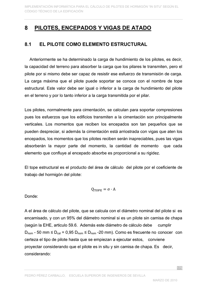 8 PILOTES, ENCEPADOS Y VIGAS DE ATADO