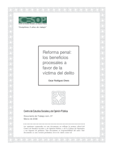 Reforma penal: los beneficios procesales a favor de la v&iacute;ctima del