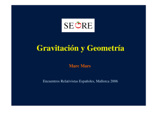 Gravitación y Geometría - Sociedad Española de Gravitación y