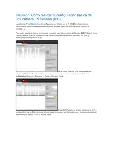 Hikvision: Como realizar la configuración básica de una cámara IP
