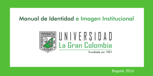 Manual de Identidad - Universidad La Gran Colombia