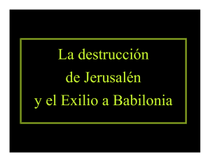 La destrucción de Jerusalén y el Exilio a Babilonia