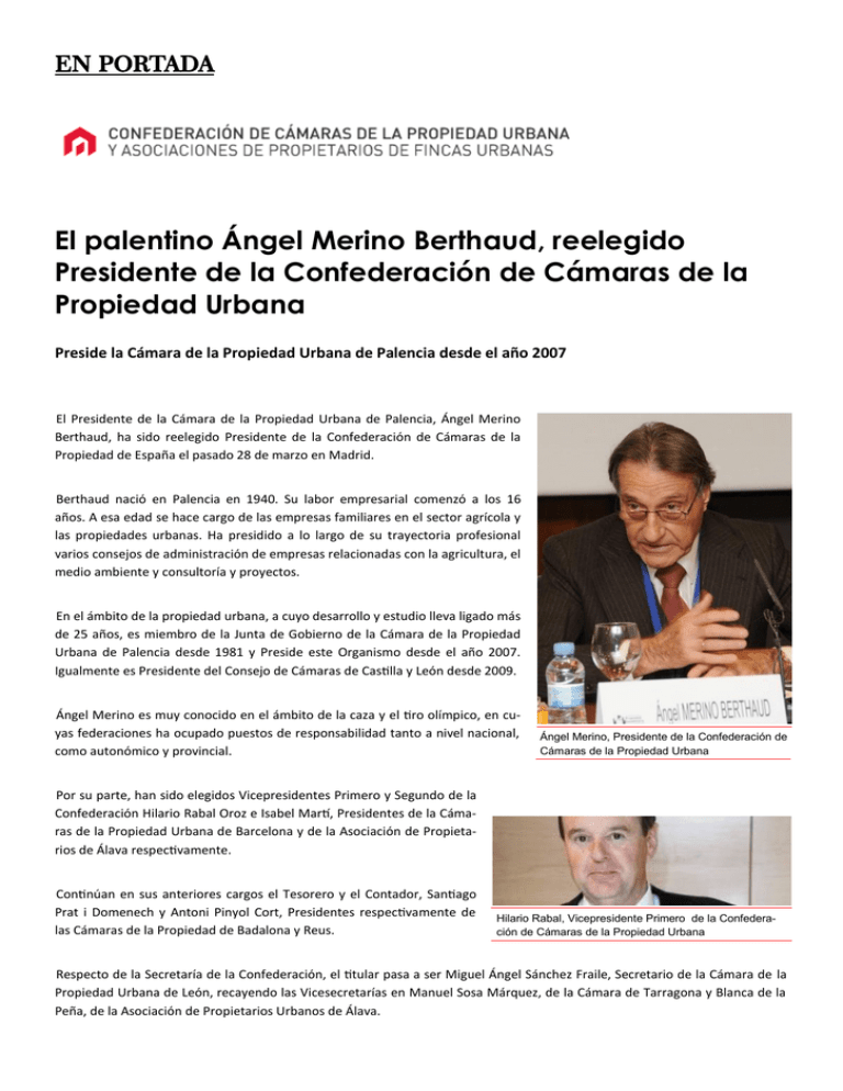 El palentino Ángel Merino Berthaud, reelegido Presidente de la El palentino Ángel Merino Berthaud, reelegido Presidente de la