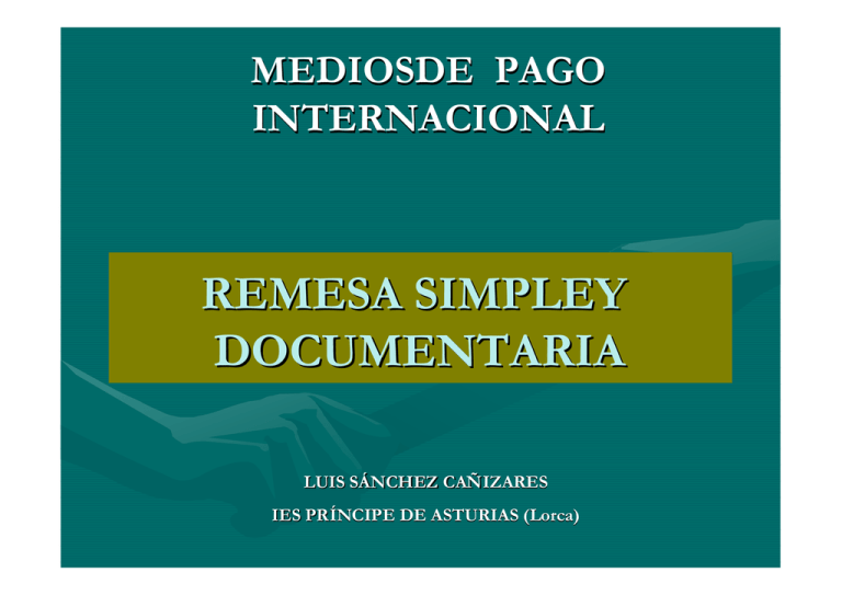 Remesa Simple Y Documentaria 6166