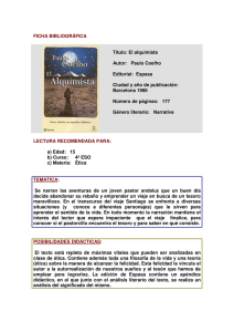FICHA BIBLIOGRÁFICA Título: El alquimista Autor: Paulo Coelho