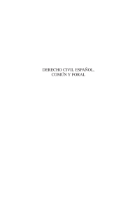derecho civil espa&ntilde;ol, com&uacute;n y foral