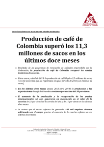 Producción de café de Colombia superó los 11,3 millones de sacos