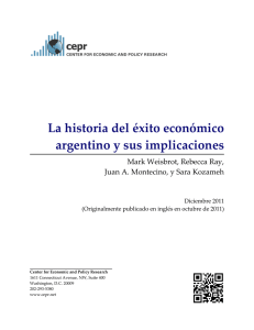 La historia del éxito económico argentino y sus implicaciones