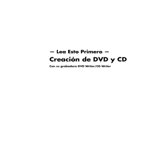 Creación de DVD y CD