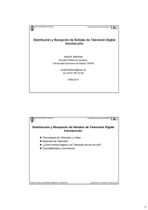 Distribución y Recepción de Señales de Televisión Digital