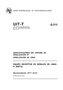 UIT-T Rec. Q.313 (11/88) Equipo receptor de señales de línea