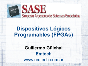 Dispositivos Lógicos Programables (FPGAs)