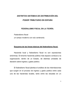 distintos sistemas de distribución del poder tributario en españa